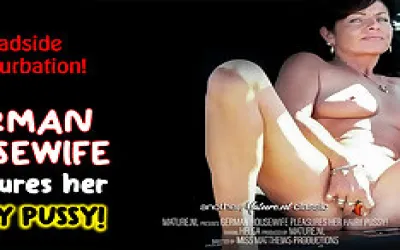 German Housewife Roadside Masturbation!